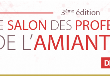 SALON DES PROFESSIONNELS DE L'AMIANTE